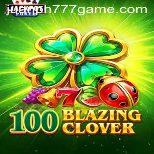 Immersive Adventure Awaits in 100BlazingClover