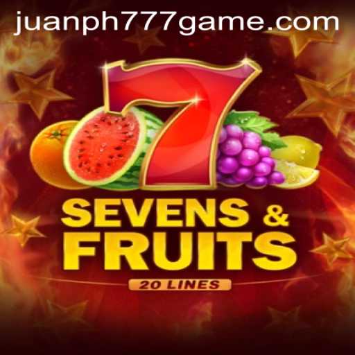 Exploring SevensFruits20: A Fruitful Journey with JuanPH777